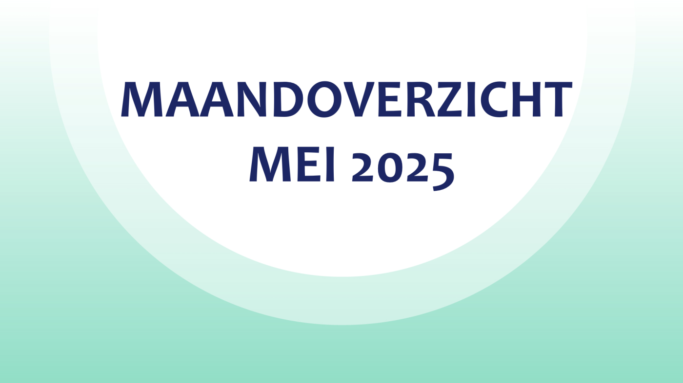 Maandoverzicht mei 2025